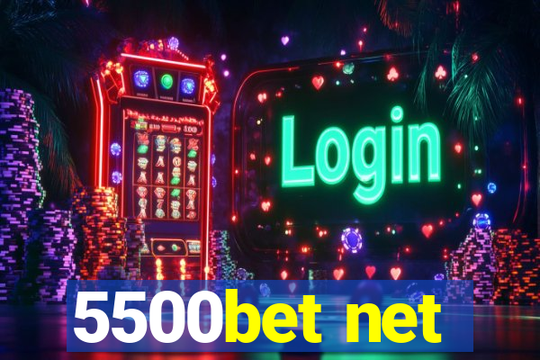 5500bet net